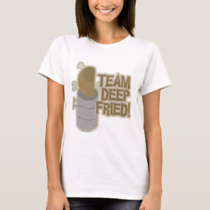 Team Deep Fried Turkey! T-shirt
