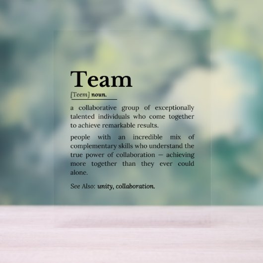 Team Definition – The Power of Collaboration  Acryl Bord (Neutraal)