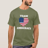 TEAM DEMOCRACY T-Shirt (Voorkant)