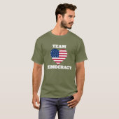 TEAM DEMOCRACY T-Shirt (Voorkant volledig)