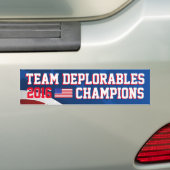 TEAM DEPLORABLES 2016 USA CHAMPIES! BUMPERSTICKER (Op auto)
