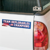 TEAM DEPLORABLES 2016 USA CHAMPIES! BUMPERSTICKER (Op Truck)