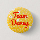 Team Dewey Ronde Button 3,2 Cm (Voorkant)
