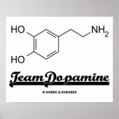 Team Dopamine (Dopamine Chemical Molecule) Poster (Voorkant)