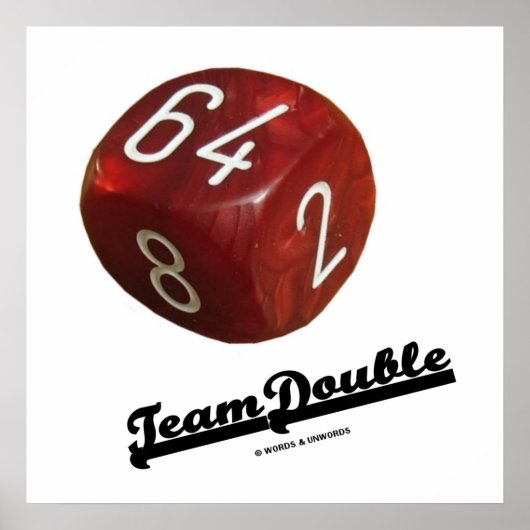 Team Double (Backgammon Doubling Cube) Poster (Voorkant)