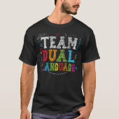 Team Dual Language terug naar school tweetalige le T-shirt (Voorkant)