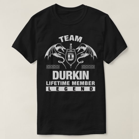 Team DURKIN Lifetime Member Gifts T-shirt (Design voorkant)