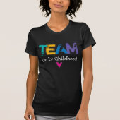 Team Early Childhood. T-shirt (Voorkant)
