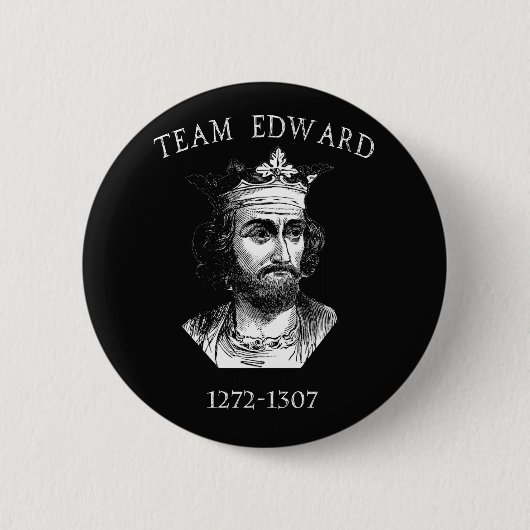 Team Edward Longshanks Button (Voorkant)