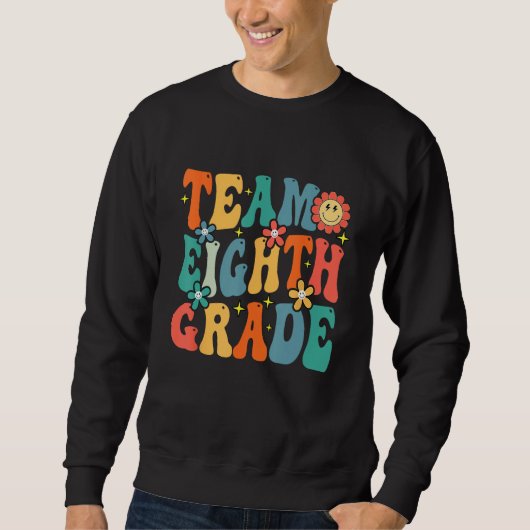 Team Eighth Grade Teacher Student Groovy Back To S Trui (Voorkant)