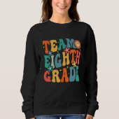 Team Eighth Grade Teacher Student Groovy Back To S Trui (Voorkant)