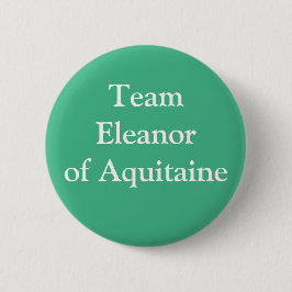 Team Eleanor van Aquitaine Ronde Button 5,7 Cm