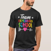 Team Elementary School Teacher Student Kid Back To T-shirt (Voorkant)