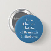 Team Elisabeth Christine van Brunswick Ronde Button 5,7 Cm (Voorkant /achterkant)