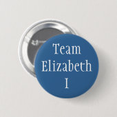 Team Elizabeth I Ronde Button 5,7 Cm (Voorkant /achterkant)