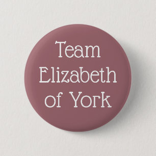 Team Elizabeth of York Ronde Button 5,7 Cm