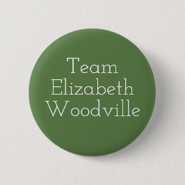 Team Elizabeth Woodville Ronde Button 5,7 Cm