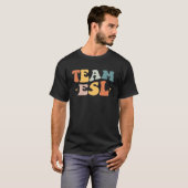Team Esl Esol Leerling Student Retro terug naar sc T-shirt (Voorkant volledig)