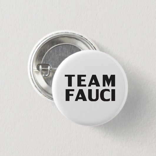Team Fauci white black modern bold typography Ronde Button 3,2 Cm (Voorkant /achterkant)