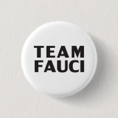 Team Fauci white black modern bold typography Ronde Button 3,2 Cm (Voorkant)