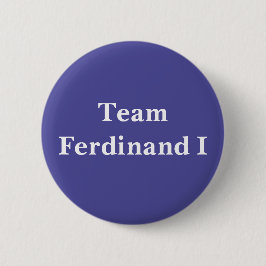 Team Ferdinand I Ronde Button 5,7 Cm