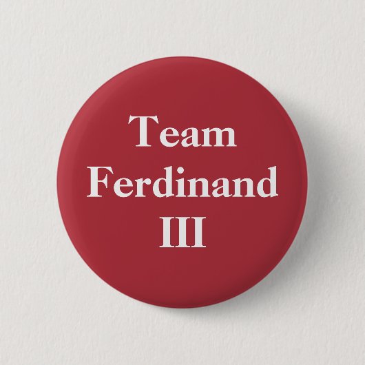 Team Ferdinand III Ronde Button 5,7 Cm (Voorkant)