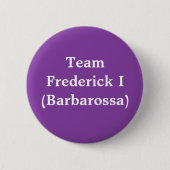Team Frederick I (Barbarossa) Ronde Button 5,7 Cm (Voorkant)