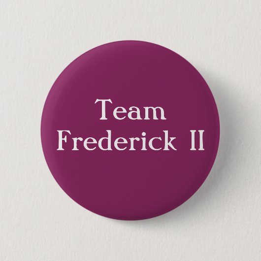 Team Frederick II Heilige Roman Emperor Ronde Button 5,7 Cm (Voorkant)