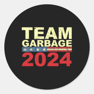 Team Garbage voor Trump 2024 Verkiezingen 2024 Ste Ronde Sticker