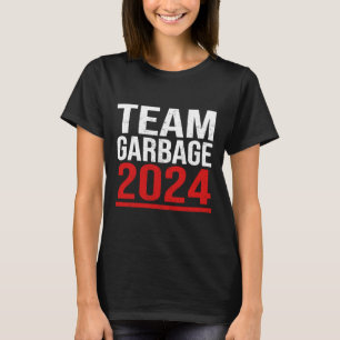 Team Garbage voor Trump 2024 Verkiezingen 2024 Ste T-shirt