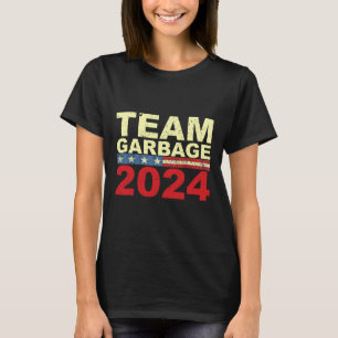 Team Garbage voor Trump 2024 Verkiezingen 2024 Ste T-shirt