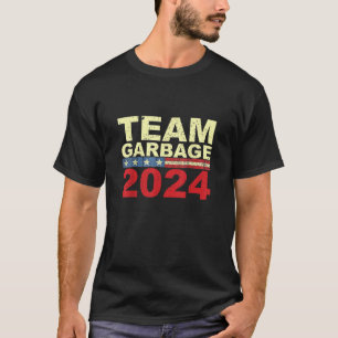 Team Garbage voor Trump 2024 verkiezingen 2024 T-shirt