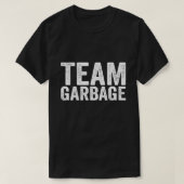 Team Garbage voor Trump T-shirt Trump supporters 2 (Design voorkant)
