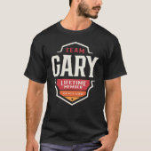 Team Gary Lifetime Member Grappige naam Gary T-shirt (Voorkant)