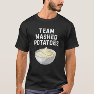 Team Gepureerde Aardappelen Shirt Grappige Voedsel