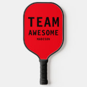 Team Geweldige Funny Sports Eenvoudige Typografie Pickleball Paddle (Voorkant)