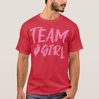 Team Girl Gender Reveal Baby Shower T-shirt