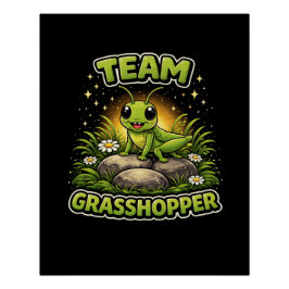 Team Grasshopper Perfect Poster