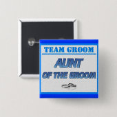 Team Groom tante Vierkante Button 5,1 Cm (Voorkant /achterkant)