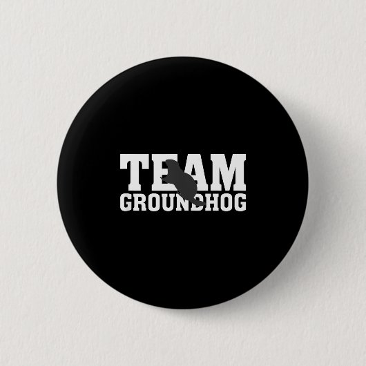 Team Groundhog Grappige Groundhog Day Tank Top Ronde Button 5,7 Cm (Voorkant)