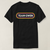 TEAM GWEN T-SHIRT (Design voorkant)