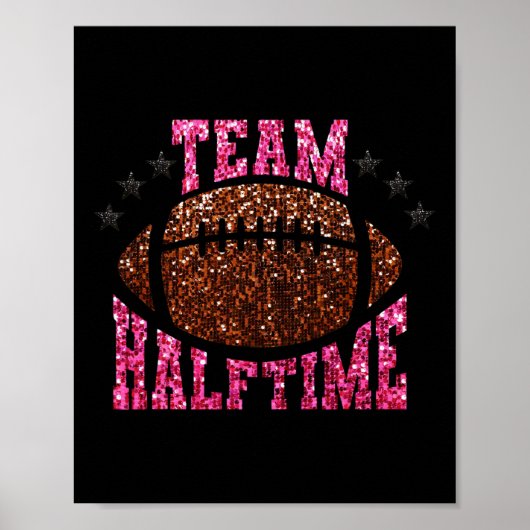Team Halftime Super American Football Day Group MA Poster (Voorkant)