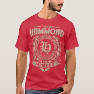 Team HAMMOND Lifetime HAMMOND Famil T-shirt