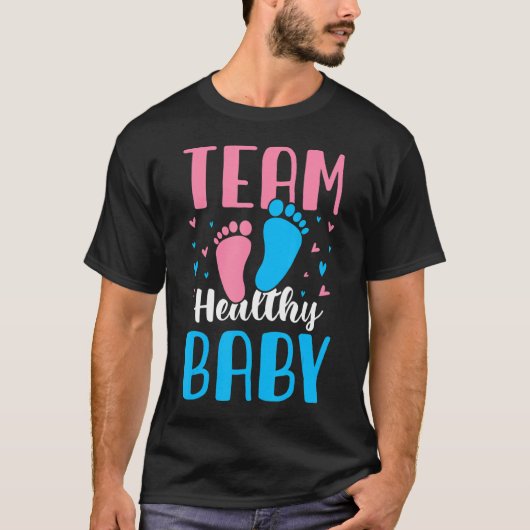 Team Healthy Baby Funny Zwangerschap Geslacht Ba T-shirt (Voorkant)