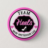 Team heelt roze en zwart Geslacht Ronde Button 5,7 Cm (Voorkant)