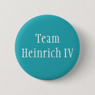 Team Heinrich IV Ronde Button 5,7 Cm