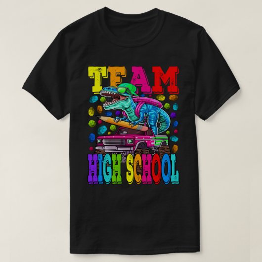 Team High School Monster Truck Dinosaur Terug naar T-shirt (Design voorkant)