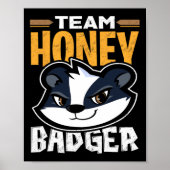 Team Honey Badger - Cool Dierenvriend Gift Poster (Voorkant)