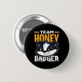 Team Honey Badger - Cool Dierenvriend Gift Ronde Button 5,7 Cm (Voorkant /achterkant)