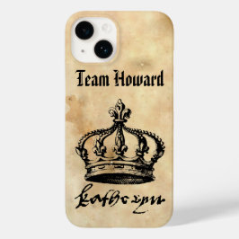 Team Howard - Catherine Howard's Crown & Signature Case-Mate iPhone 14 Hoesje